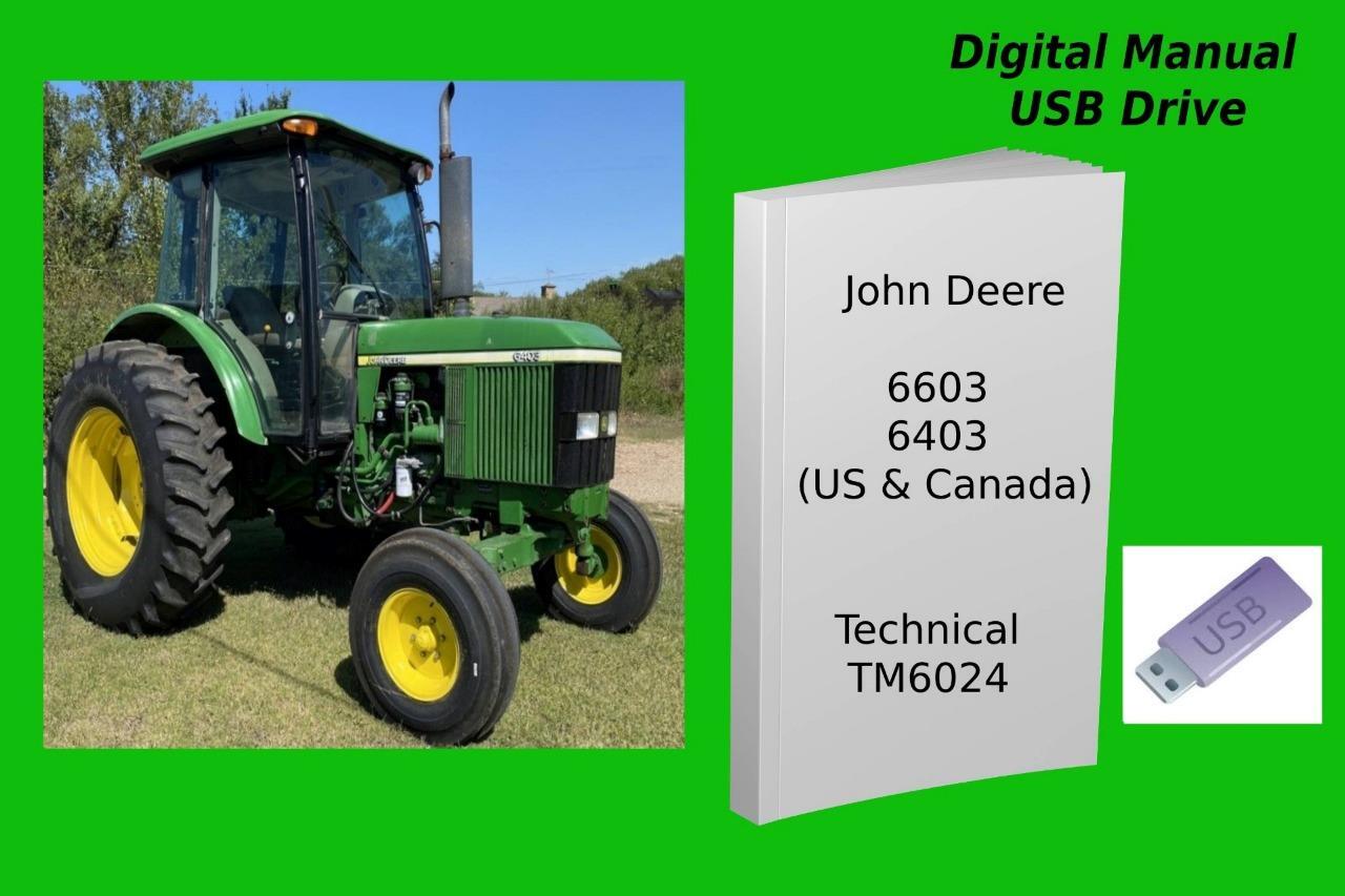 John Deere 6603 6403 US & Canada Tractor Repair Technical Manual See Desc.