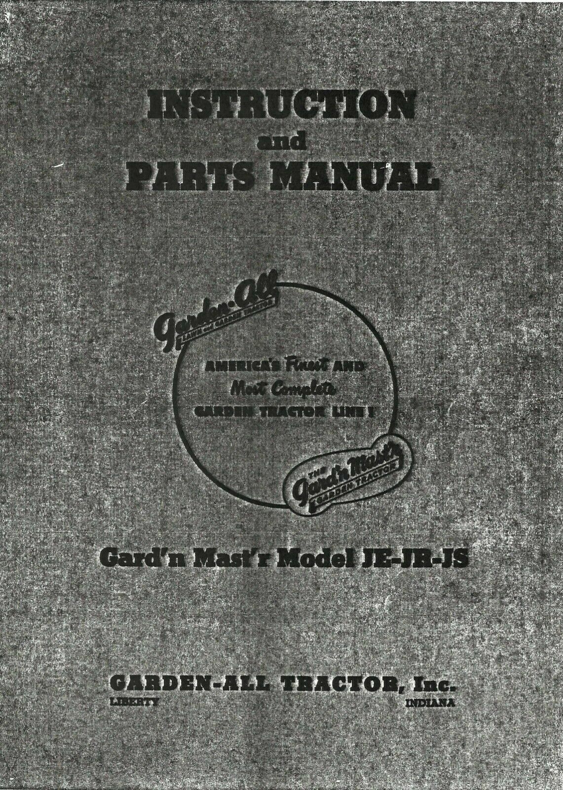Tractors Operator Inst Maint Man. Garden-All Gard’n Mast’r Model JE-JR-JS Garden