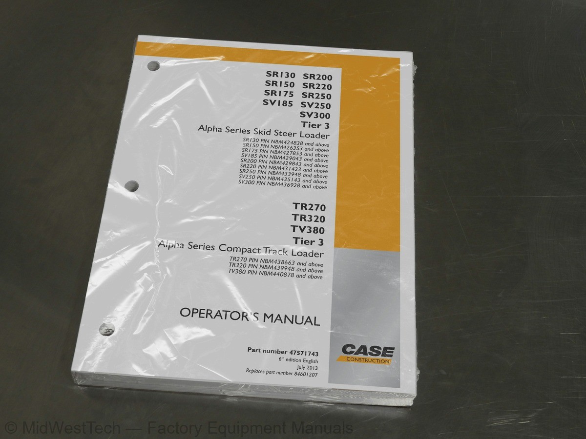 Case SR130/200,SR150,SR220,SR175,SR250,SV185,SV250/300,TR270/320,TV380 T3 Manual