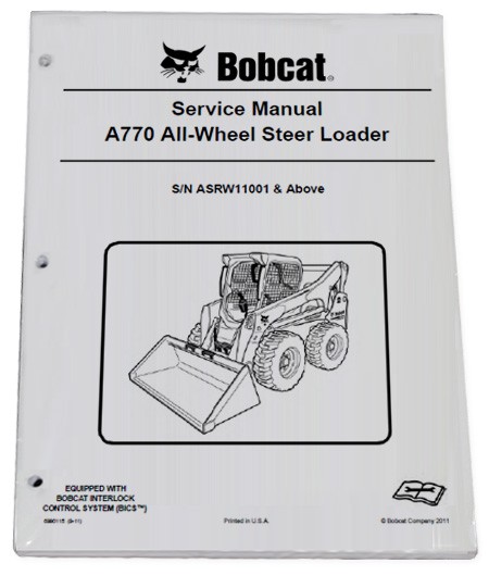 Bobcat A770 All Wheel Steer Loader Service Manual Shop Repair Book 2 # 6990115