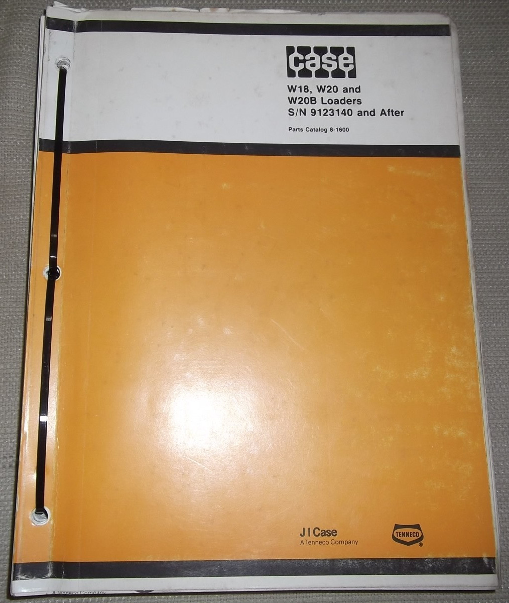 CASE W18 W20 W20B WHEEL LOADER PARTS MANUAL BOOK CATALOG