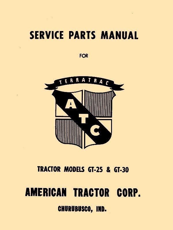 American Tractor Model GT 25 & 30 Tractor Parts Manual