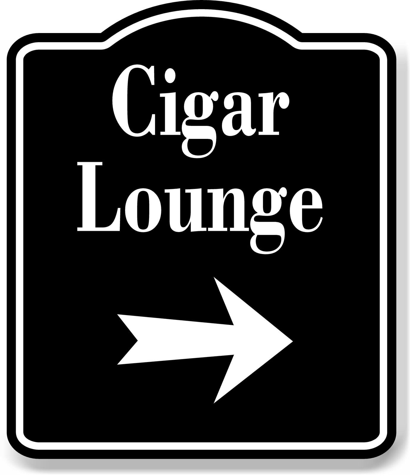 Cigar Lounge Bar Right Arrow BLACK Aluminum Composite Sign